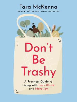 cover image of Don't Be Trashy